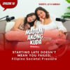 Starting Late Doesn’t Mean You Failed | Filipino Societal Pressure