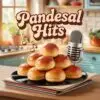 Pandesal Hits
